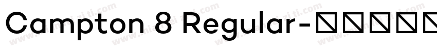 Campton 8 Regular字体转换